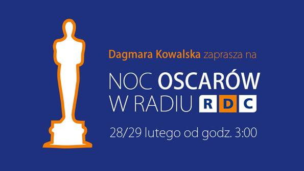 Noc Oscarów w Radiu RDC!