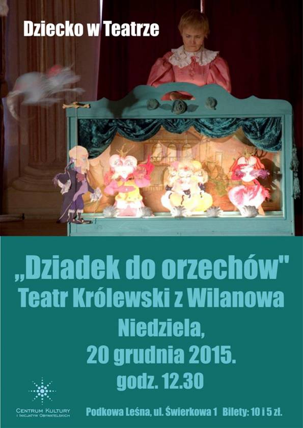 Zapraszamy na spektakl marionetkowy pt. „Dziadek do orzechów” w Podkowie Leśnej