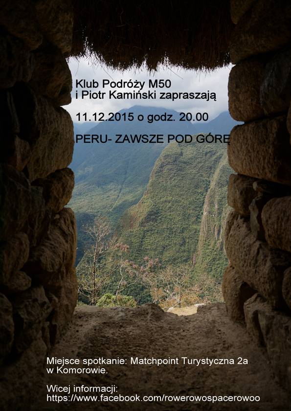 Podróż do Ameryki Południowej - Peru - w Klubie Podróży M50