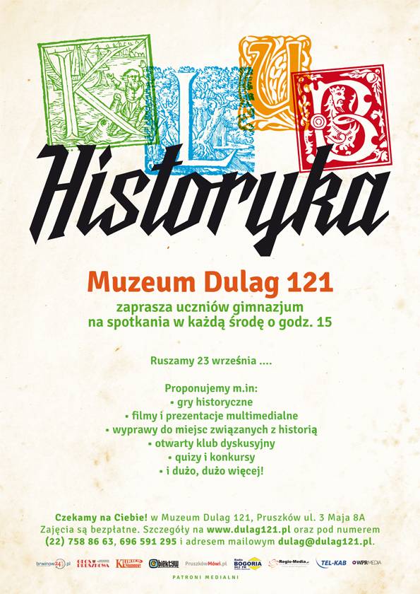 23. września 2015 r. w Muzeum Dulag 121 rozpoczyna działalność Klub Historyka