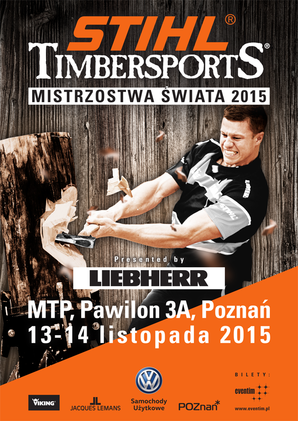 Mistrzostwa Świata STIHL TIMBERSPORTS® 2015 w Poznaniu