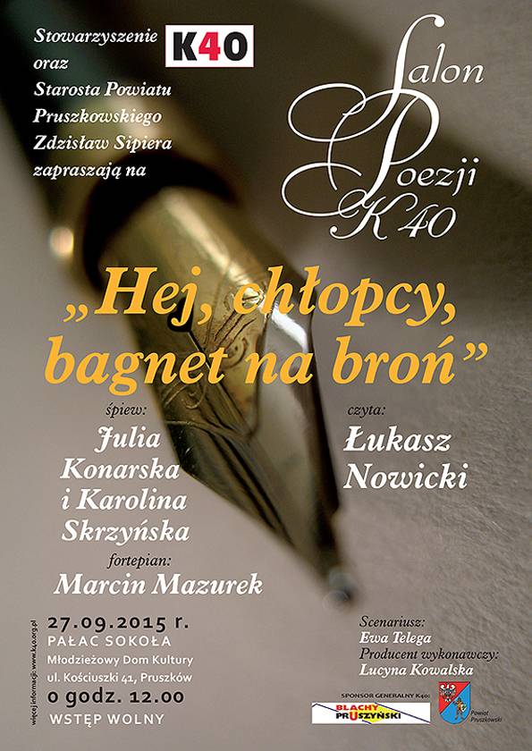 „Hej, chłopcy, bagnet na broń”