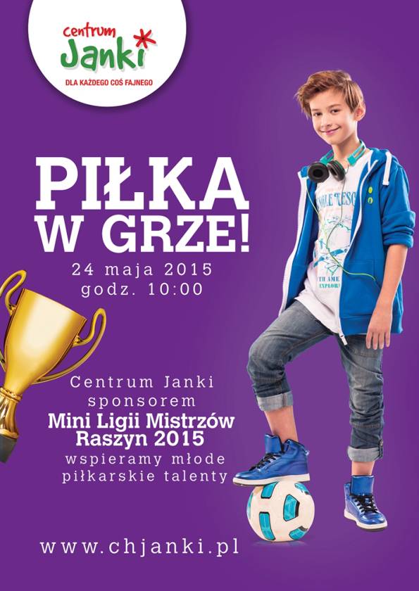 Centrum Janki sponsorem Mini Ligii Mistrzów Raszyn 2015