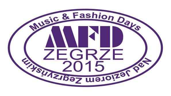 Music&Fashion Days - Zegrze 2015 (nasz patronat medialny)