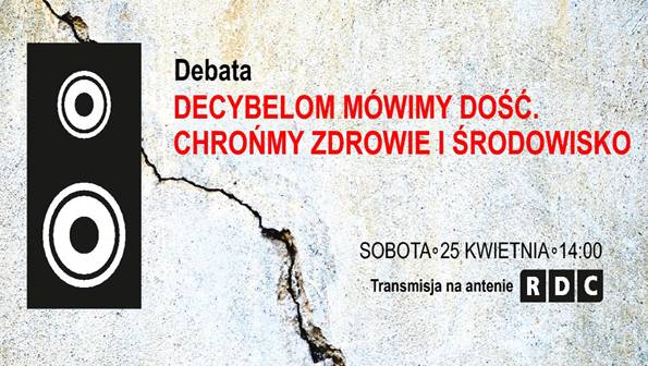 Decybelom mówimy dość. Chrońmy zdrowie i środowisko