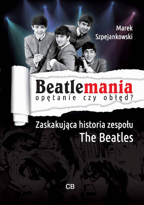 Beatlemania - opętanie czy obłęd