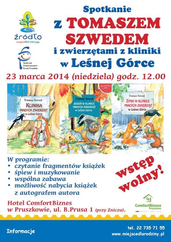 Spotkanie z Tomaszem Szwedem i zwierzątkami z kliniki w leśnej górze