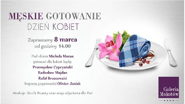 Specjalnie dla pań! Męskie Gotowanie w Galerii Mokotów