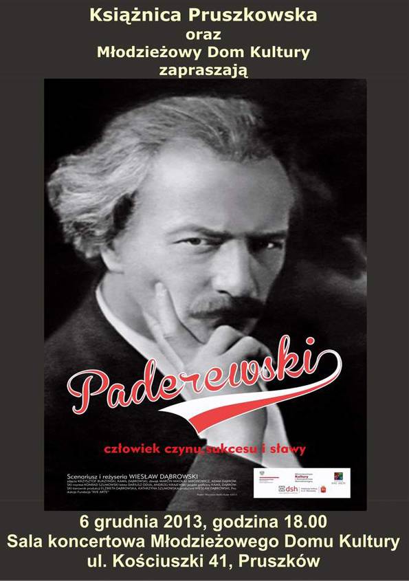 Paderewski – człowiek czynu, sukcesu i sławy