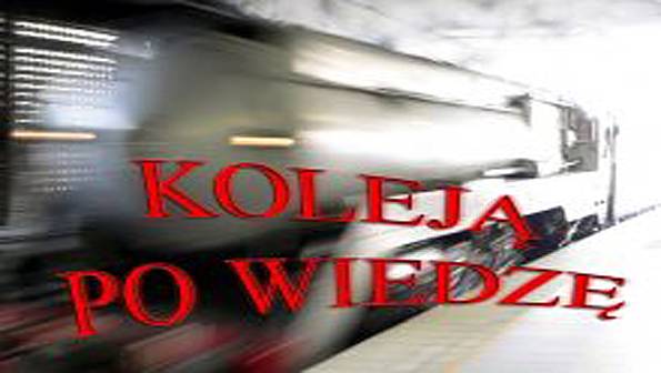 Zaproszenie do udziału w działaniach profilaktycznych pn. „Koleją po wiedzę”