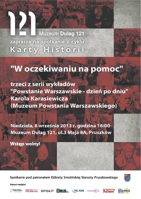 „W oczekiwaniu na pomoc” - trzeci wykład Karola Karasiewicza z cyklu „Powstanie Warszawskie – dzień 