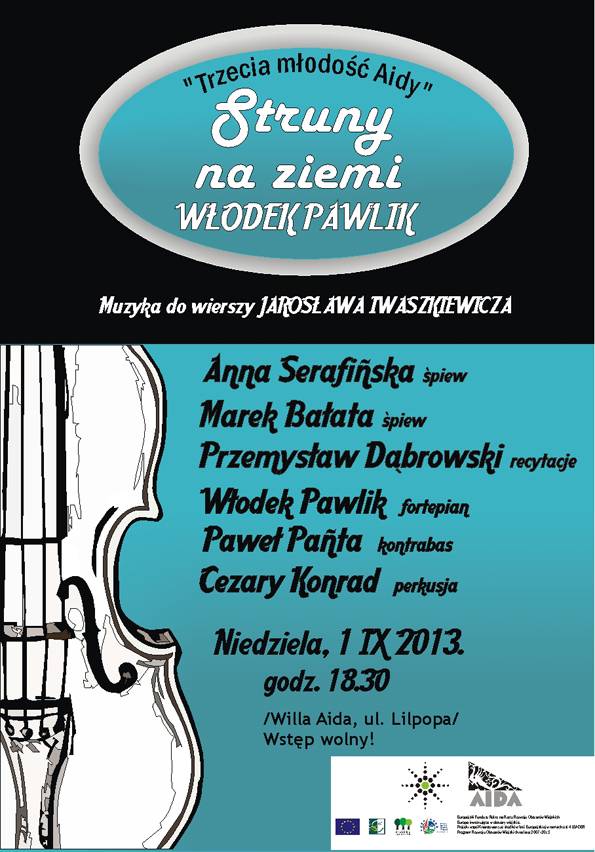 Trzecia Młodość Aidy – „Struny na ziemi” - koncert Włodek Pawlik, Anna Serafińska, Marek Bałata, Paw