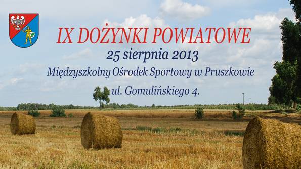 IX Dożynki Powiatu Pruszkowskiego