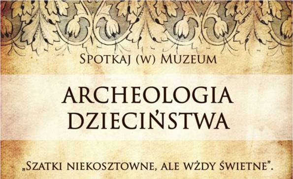 Archeologia dzieciństwa