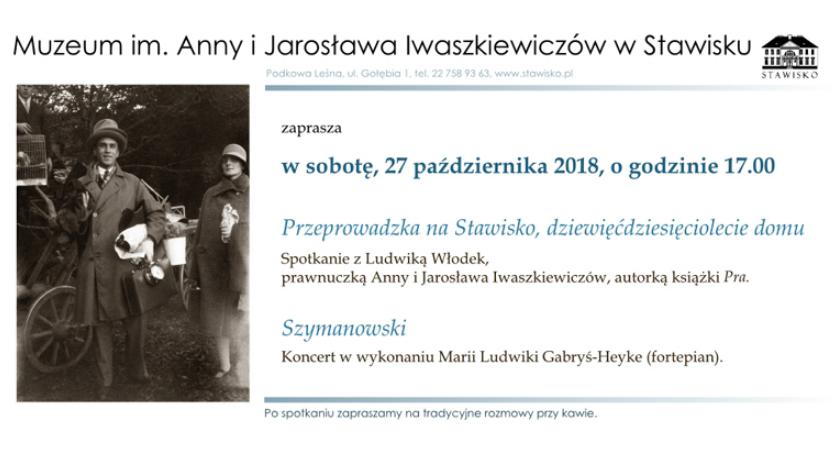 Przeprowadzka na Stawisko, dziewięćdziesięciolecie domu - zapraszamy!