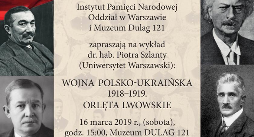 Zapraszamy na wykład pt. „Wojna polsko-ukraińska 1918-1919. Orlęta Lwowskie” w Muzeum Dulag 121
