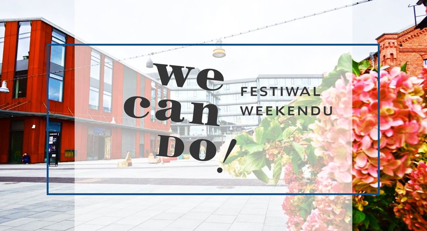 Festiwal We Can Do w Warszawie