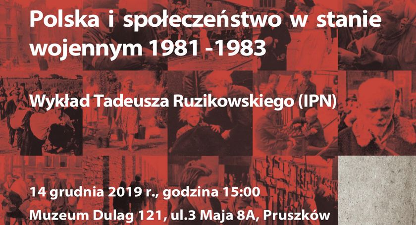 Muzeum Dulag 121 - Polska i społeczeństwo w stanie wojennym 1981–1983