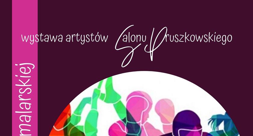 Sport w przestrzeni malarskiej – wystawa artystów malarzy Salonu Pruszkowskiego 