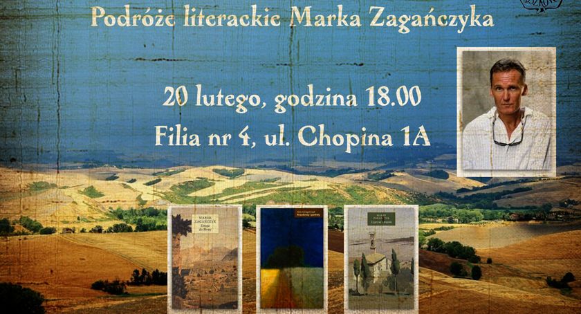 Podróże literackie Marka Zagończyka - spotkanie w Pruszkowie