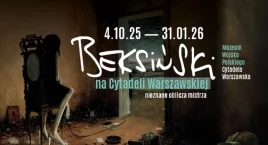 Beksiński na Cytadeli Warszawskiej - nieznane oblicz…