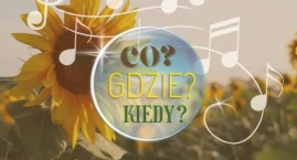 Przegląd wydarzeń w Pruszkowie w dniach 10 – 16 lipca