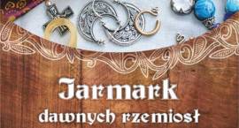 Jarmark dawnych rzemiosł
