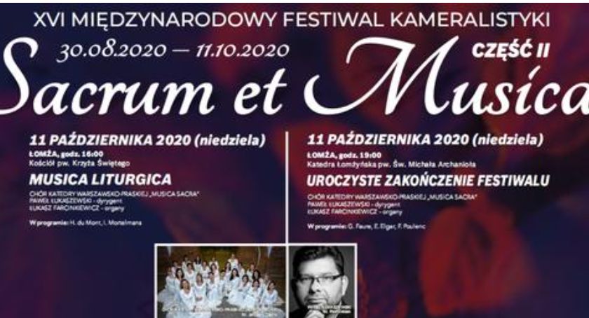 W łomżyńskiej katedrze zakończy się tegoroczny festiwal Sacrum et Musica