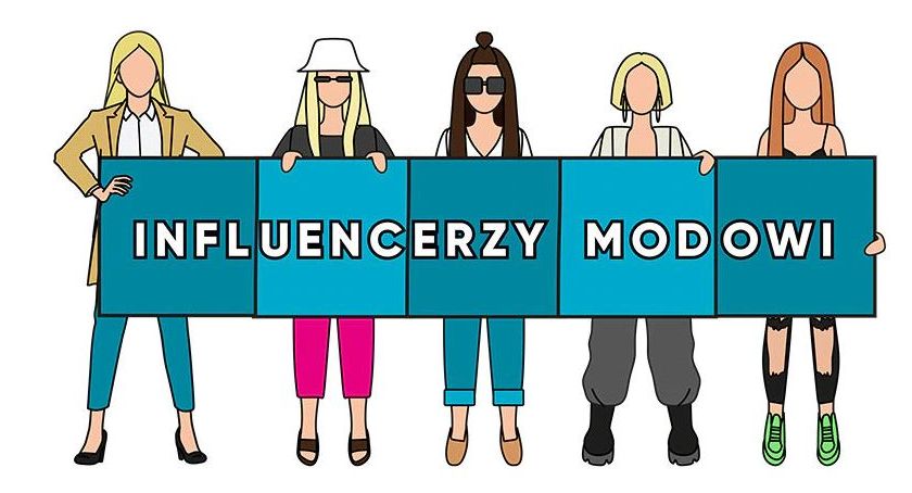 Influencerom modowym przyjrzą się ci, co są ciekawi ich przydatności w sieci