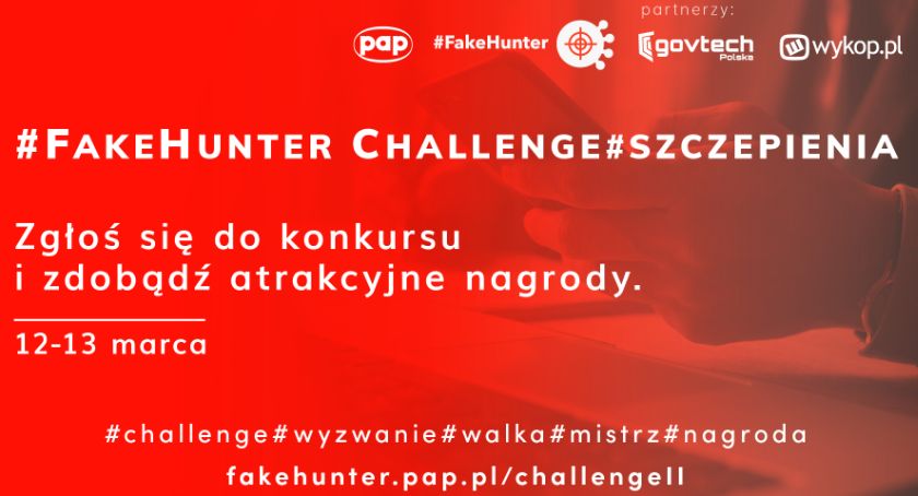 Konkurs #FakeHunter Challenge już za dwa dni