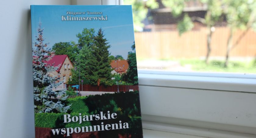 Wartość Bojar jest duża. Mówi o tym książka Zbigniewa Klimaszewskiego