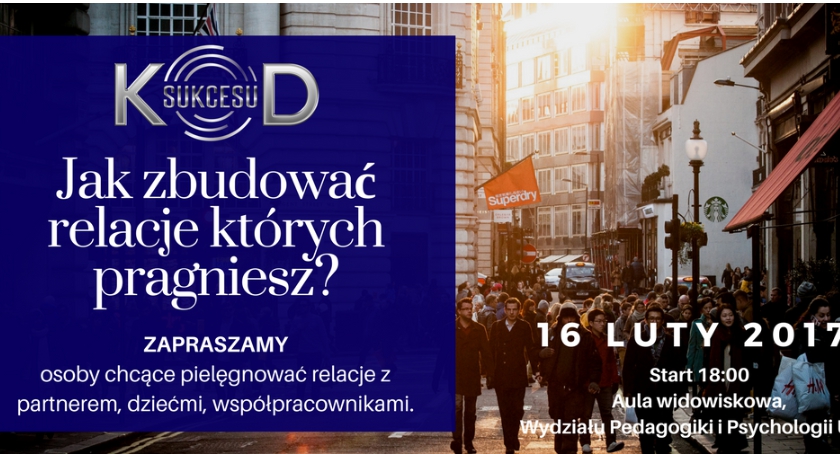 Poznaj kod sukcesu i zbuduj właściwe relacje