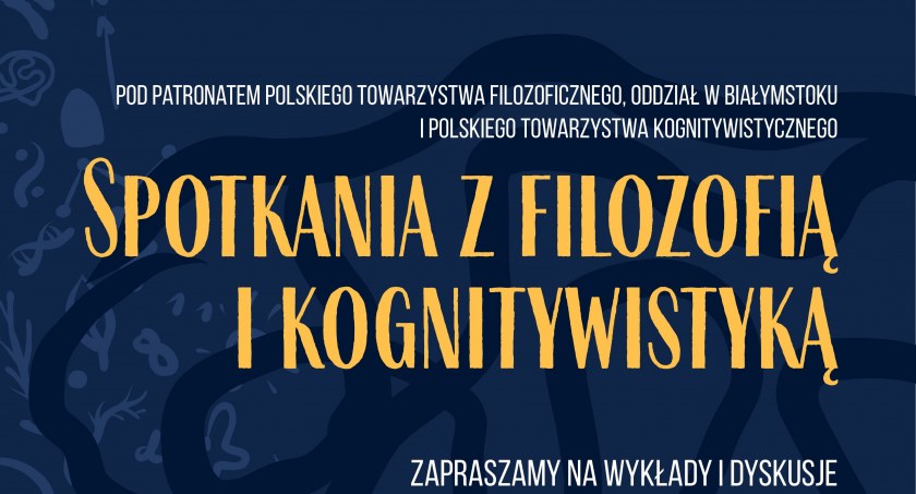 Doniosłe problemy filozofii i kognitywistyki - w Białymstoku ruszają wykłady
