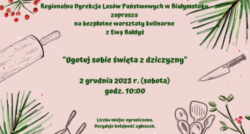 Dziczyzna na święta Bożego Narodzenia? Leśnicy nauczą jak ją przyrządzać
