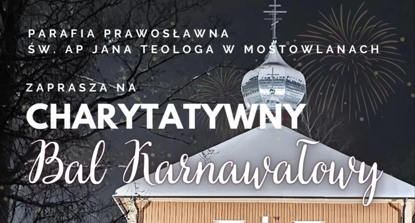 Charytatywny Bal Karnawałowy / Mostowlany
