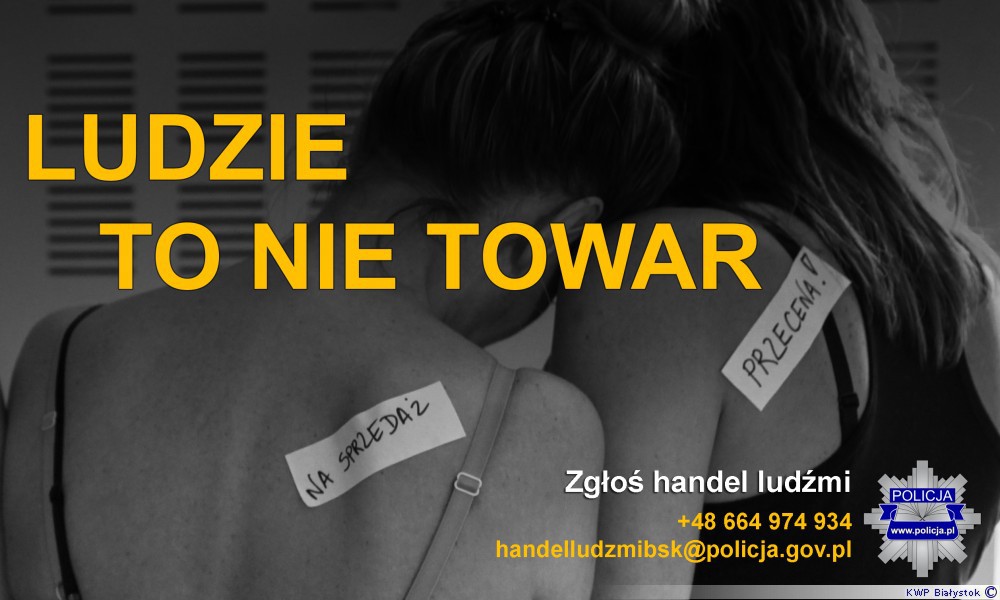 Masz informację o przypadkach handlu ludźmi – skontaktuj się z Policją
