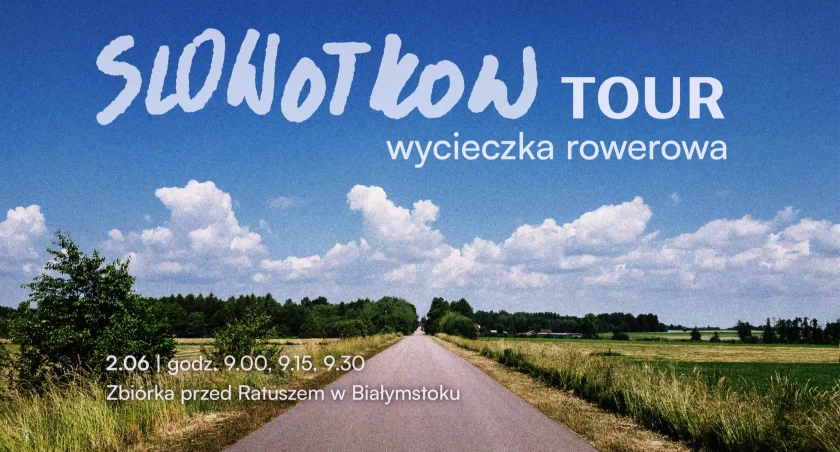 SloWołkow Tour z Białegostoku do Turośni Kościelnej: to będzie niezapomniana wycieczka rowerowa