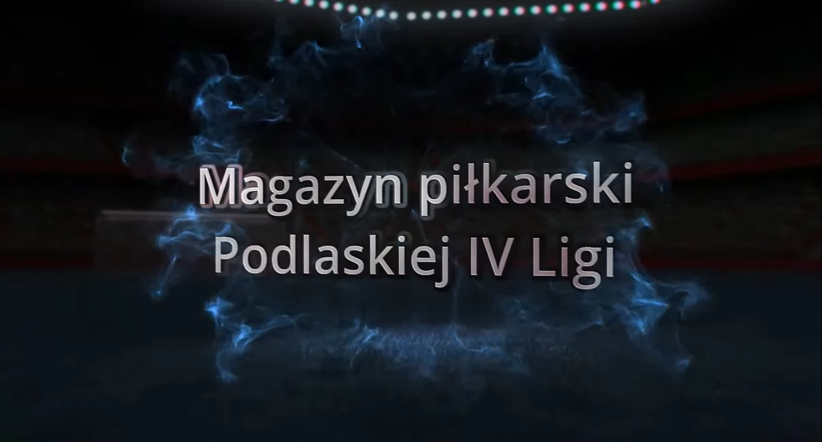 Czwartoligowy magazyn: Sensacja w Kolnie. Raport z 20 kolejki (WIDEO)
