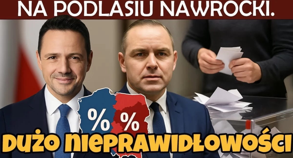 Aktualizacja: Wybory: Late poll - Nawrocki wygrywa, w podlaskiem też górą Nawrocki (WIDEO)