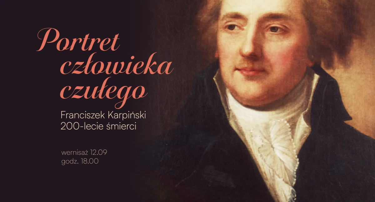 Franciszek Karpiński - człowiek czuły powraca w białostockim Ratuszu