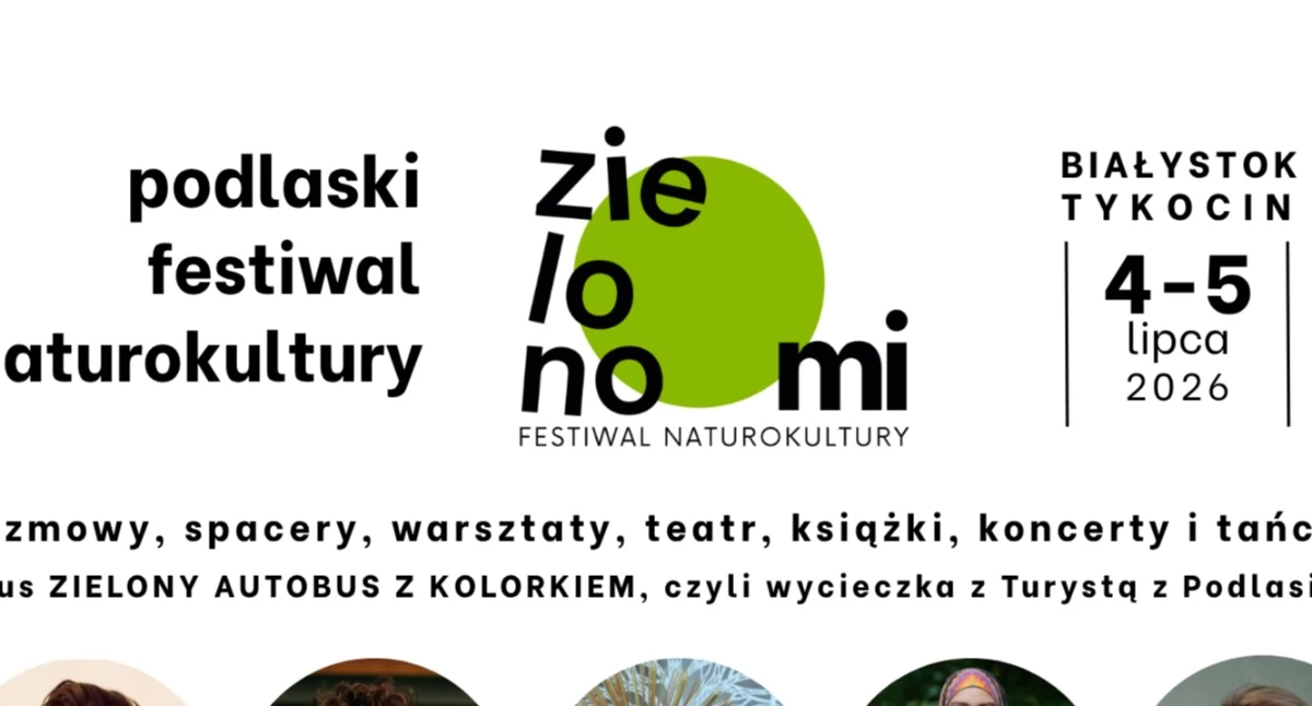Podlasie zapłonie zielenią! Gwiazdy, muzyka i ekologia na bezpłatnym festiwalu Zielono Mi!