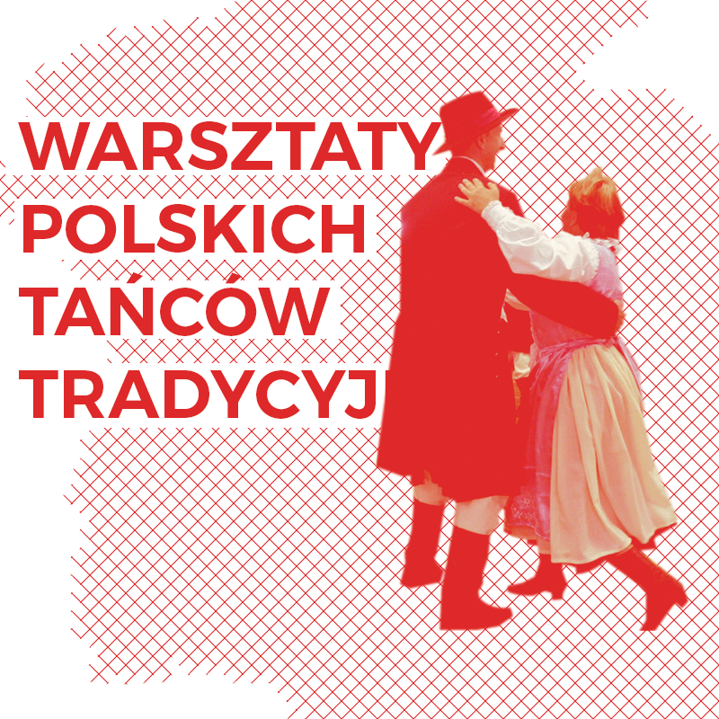 Warsztaty polskich tańców tradycyjnych