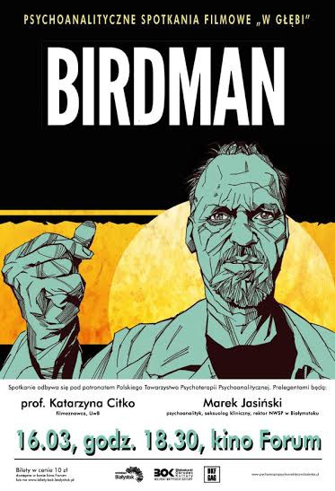 Psychoanalityczne Spotkania Filmowe „W głębi”: BIRDMAN