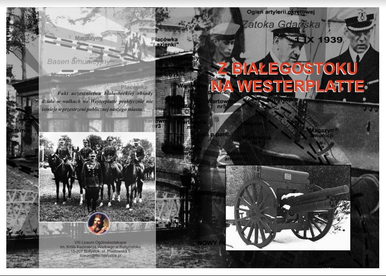 VIII LO Białystok – z Białegostoku na Westerplatte
