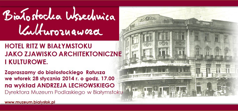 Poznaj historię białostockiego Ritza
