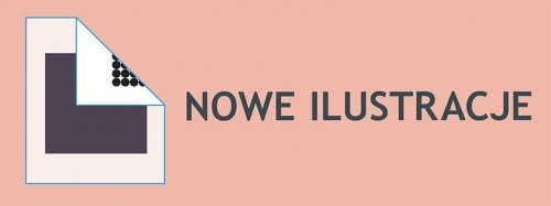 Nowe ilustracje w Galerii Arsenał