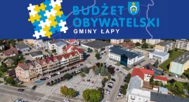 Łapy: Ruszyło głosowanie na zadania w ramach Budżetu…