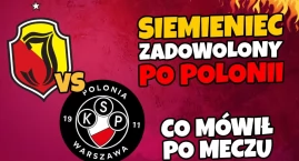 Siemieniec zadowolony po sparingu z Polonią. Momenty były! (WIDEO)