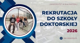 Uniwersytet rusza z rekrutacją do Szkoły Doktorskiej