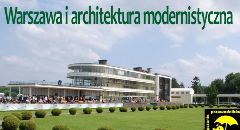 Warszawa i architektura modernistyczna [WYKŁAD]